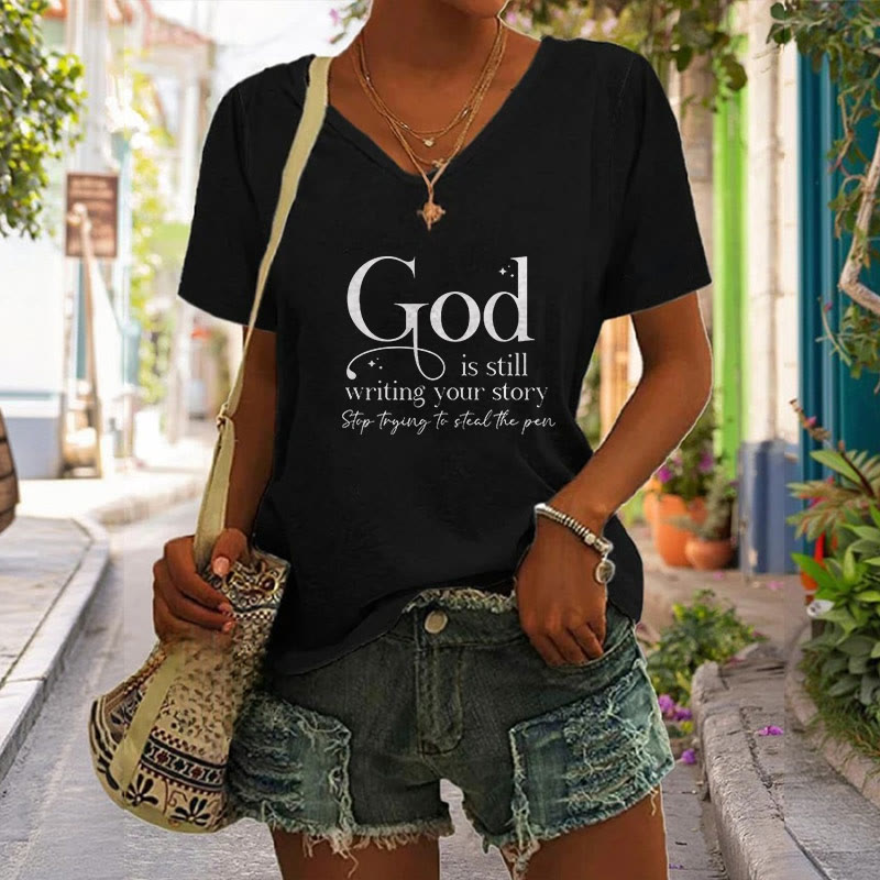 christiandiscipleshop Women's God Is Still Writing Your Story Print V-Neck Polyester T-shirt