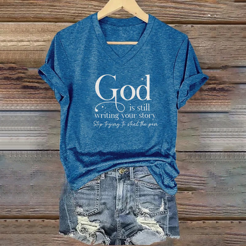 christiandiscipleshop Women's God Is Still Writing Your Story Print V-Neck Polyester T-shirt
