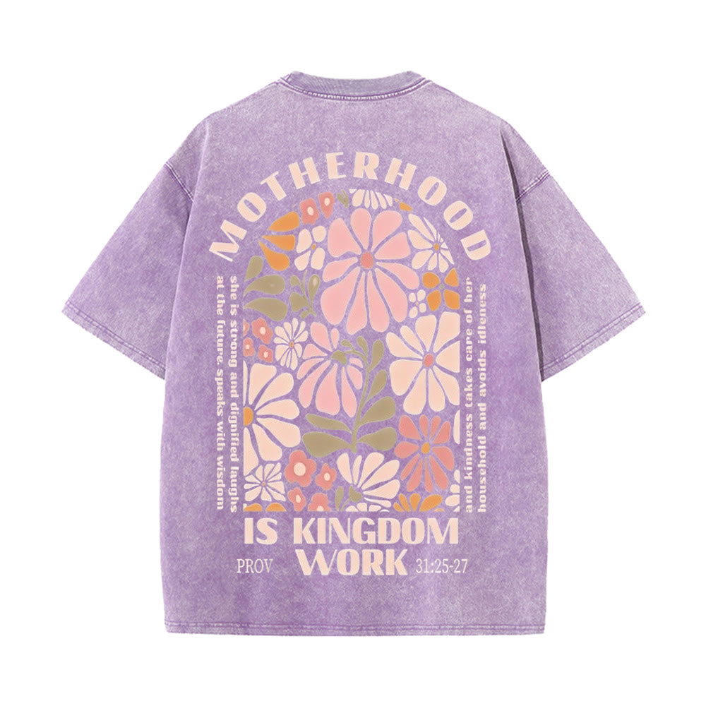 Christiandiscipleshop Motherhood Is Kingdom Work Unisex Washed T-Shirt