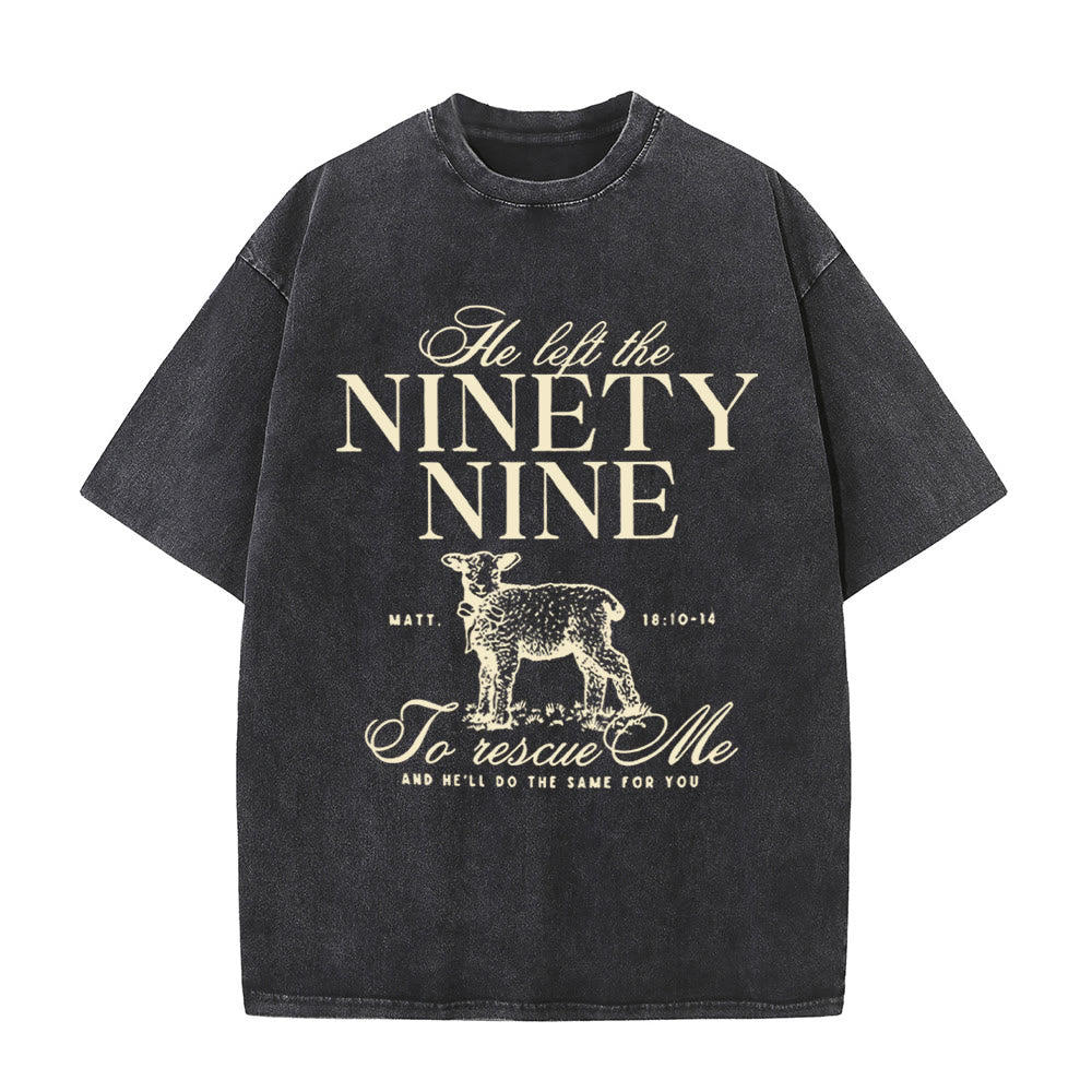 christiandiscipleshop He Left The 99 To Rescues Me Unisex Washed T-Shirt