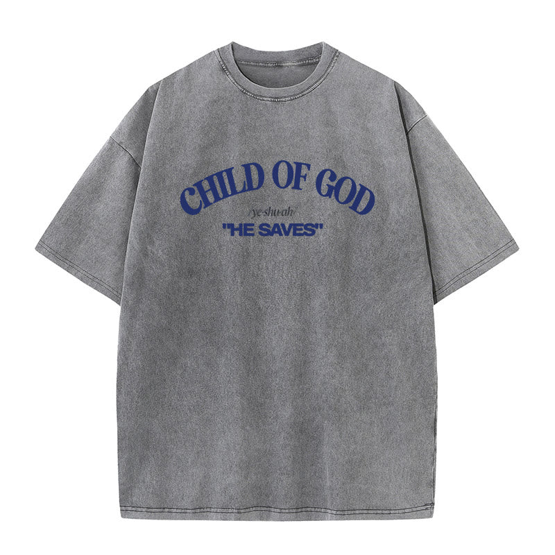 Christiandiscipleshop Classic Style He Save Child of God Unisex Washed T-Shirt