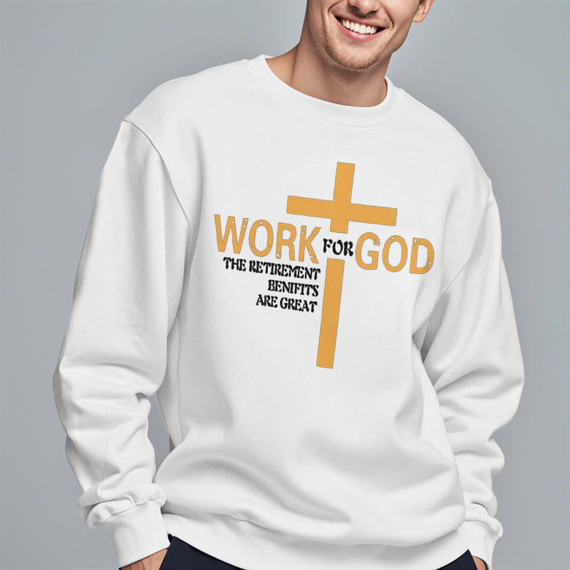 Christiandiscipleshop Classic Style Cross Work For God Fleece Lined Polyester Sweatshirt