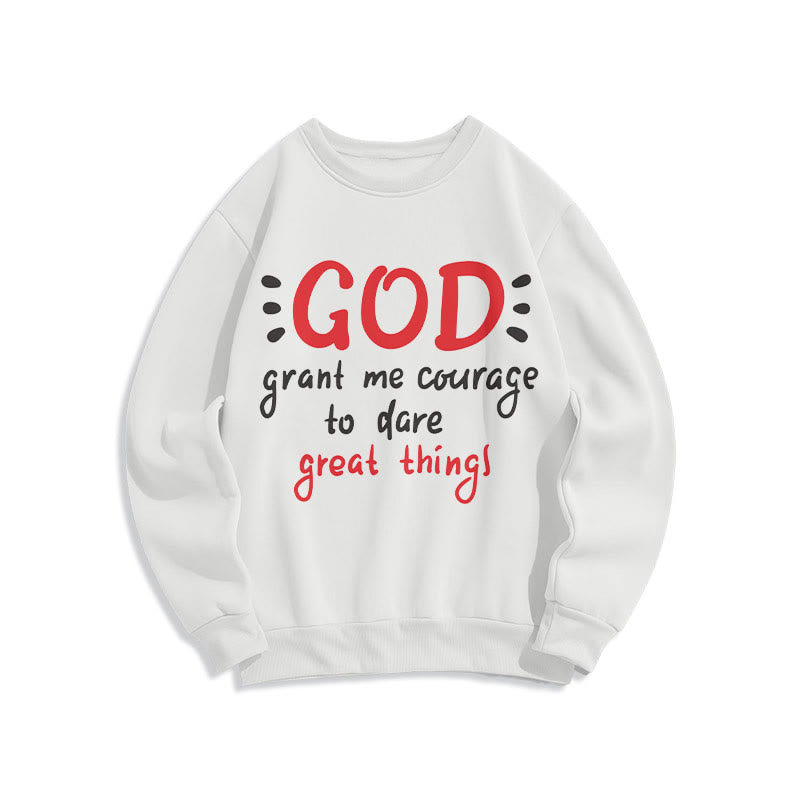 christiandiscipleshop Modern Style God Grant Me Courage Fleece Lined Polyester Sweatshirt