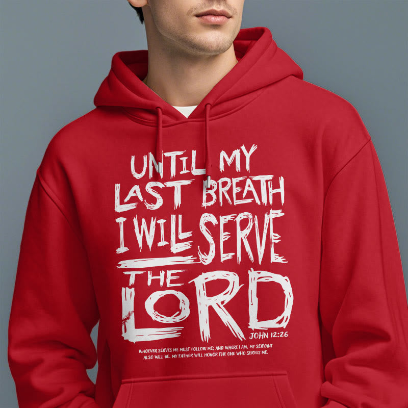 Christiandiscipleshop Quotation Style I Will Serve The Lord Fleece Lined Polyester Hoodie