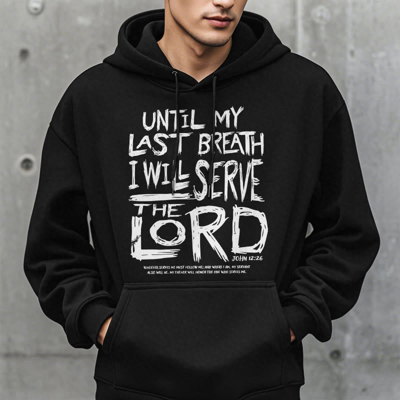 Christiandiscipleshop Quotation Style I Will Serve The Lord Fleece Lined Polyester Hoodie