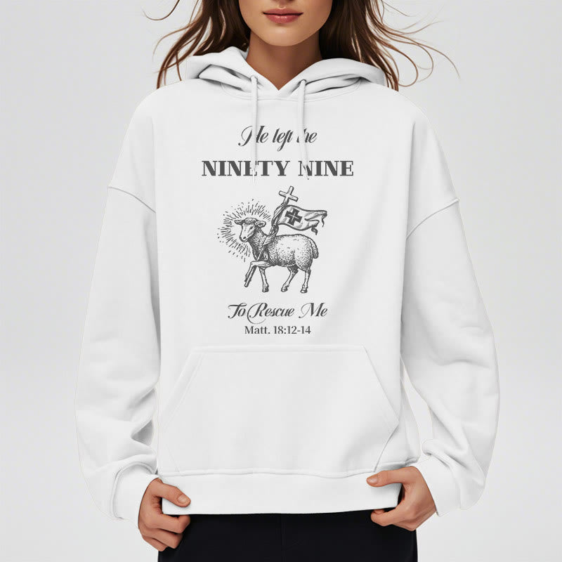 Christiandiscipleshop Quotation Style He Left the Ninety-Nine Fleece Lined Polyester Hoodie