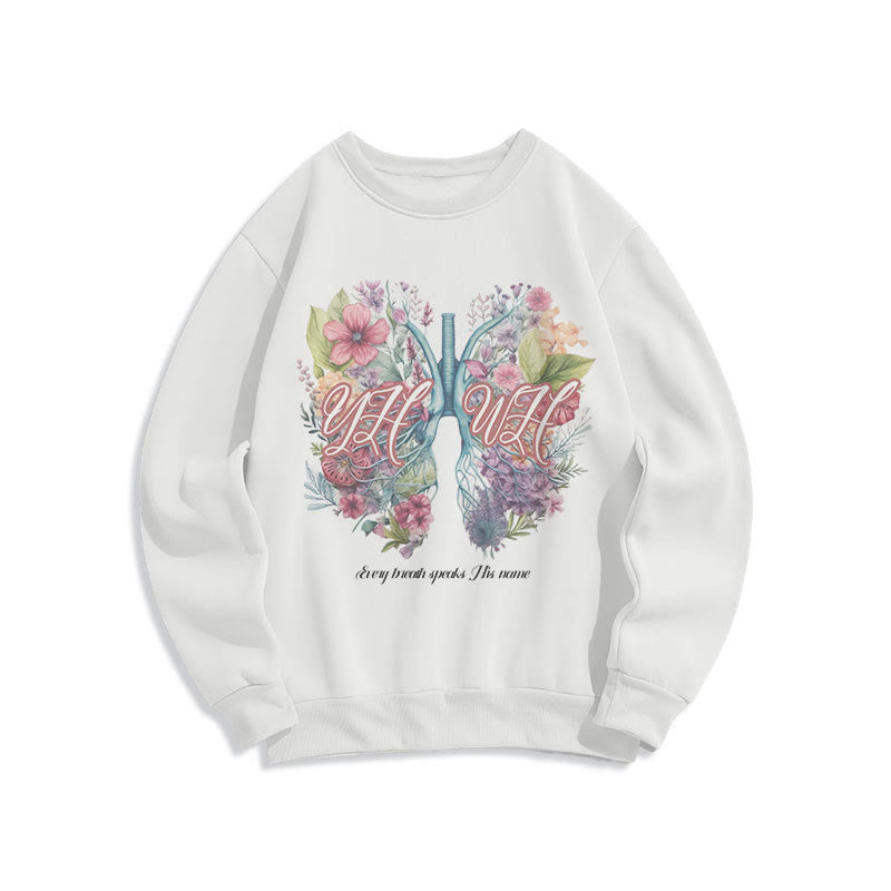 Christiandiscipleshop Colored Style Every Breath Speaks His Name Fleece Lined Polyester Sweatshirt