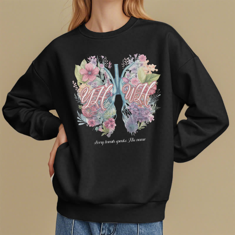 Christiandiscipleshop Colored Style Every Breath Speaks His Name Fleece Lined Polyester Sweatshirt
