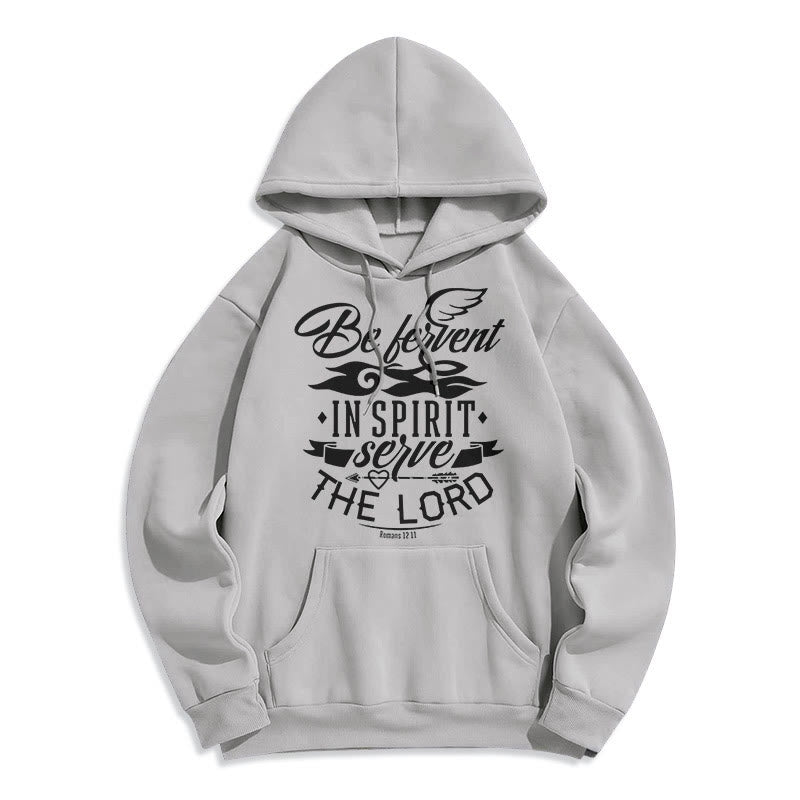 christiandiscipleshop Modern Style Be Fervent In Spirit Fleece Lined Polyester Hoodie