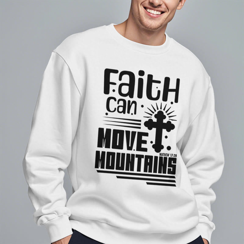 christiandiscipleshop Modern Style Faith Can Move Mountains Fleece Lined Polyester Sweatshirt