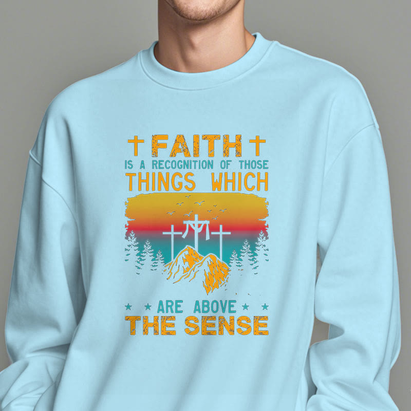Christiandiscipleshop Colored Style Faith Is A Recognition Fleece Lined Polyester Sweatshirt