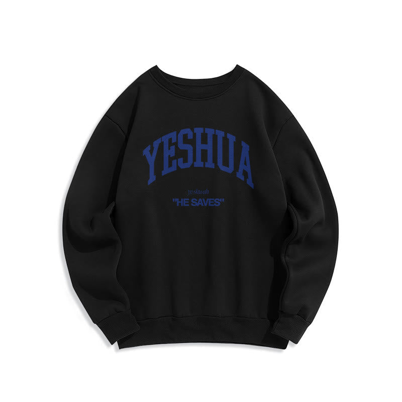 Christiandiscipleshop Classic Style Yeshua He Saves Fleece Lined Polyester Sweatshirt