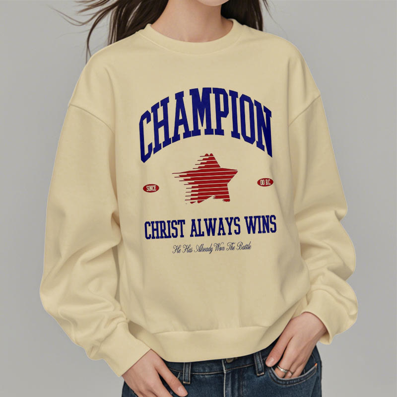 christiandiscipleshop Modern Style Champion Christ Always Wins Fleece Lined Polyester Sweatshirt