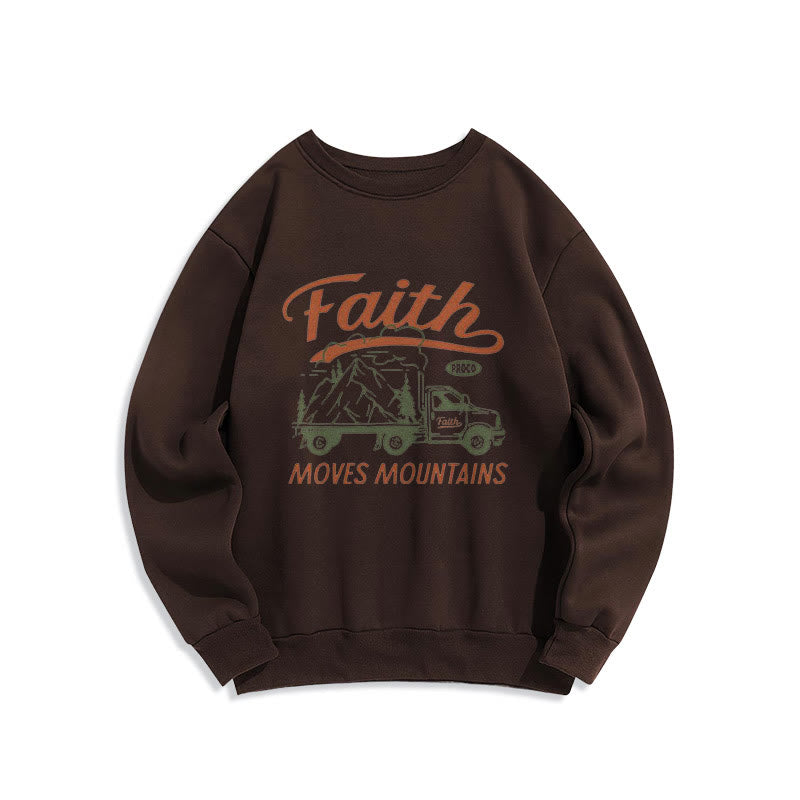 Christiandiscipleshop Quotation  Colored Style Faith Moves Mountains Fleece Lined Polyester Sweatshirt
