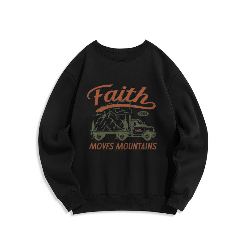 Christiandiscipleshop Quotation  Colored Style Faith Moves Mountains Fleece Lined Polyester Sweatshirt
