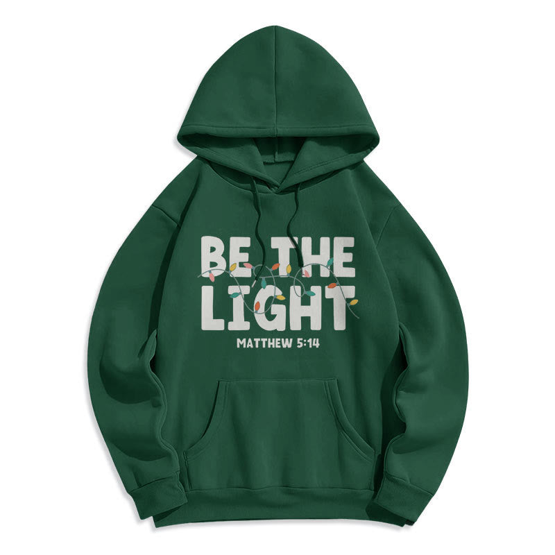 Christiandiscipleshop Quotation Style Be The Light Fleece Lined Polyester Hoodie