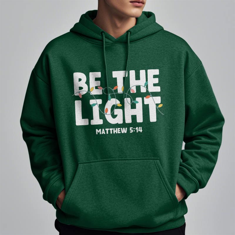 Christiandiscipleshop Quotation Style Be The Light Fleece Lined Polyester Hoodie