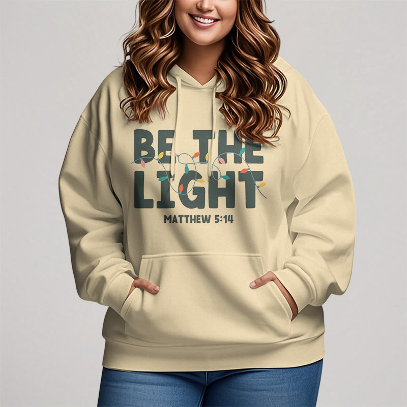 Christiandiscipleshop Quotation Style Be The Light Fleece Lined Polyester Hoodie