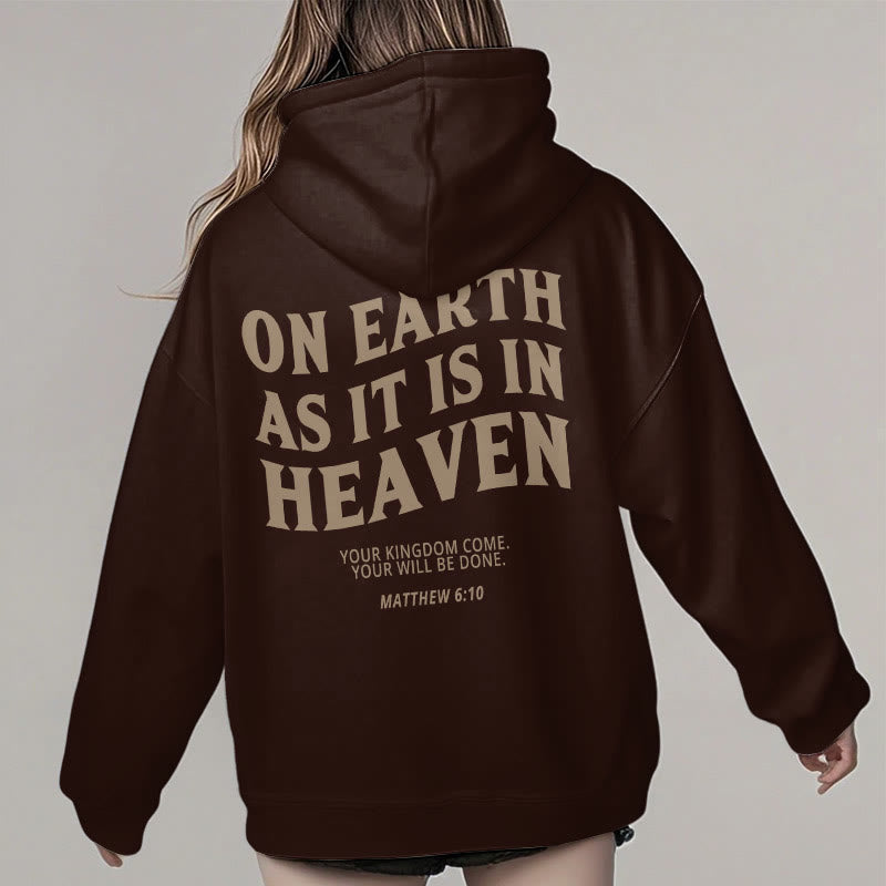 Christiandiscipleshop Quotation Style On Earth As It Is In Heaven Fleece Lined Polyester Hoodie
