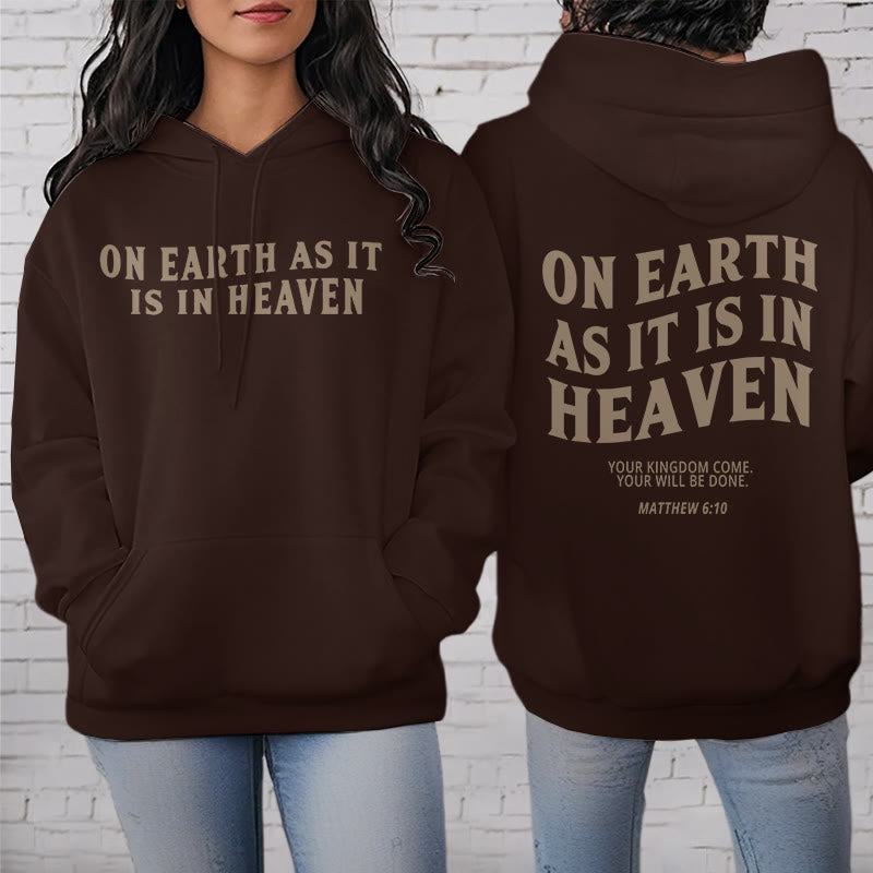 Christiandiscipleshop Quotation Style On Earth As It Is In Heaven Fleece Lined Polyester Hoodie