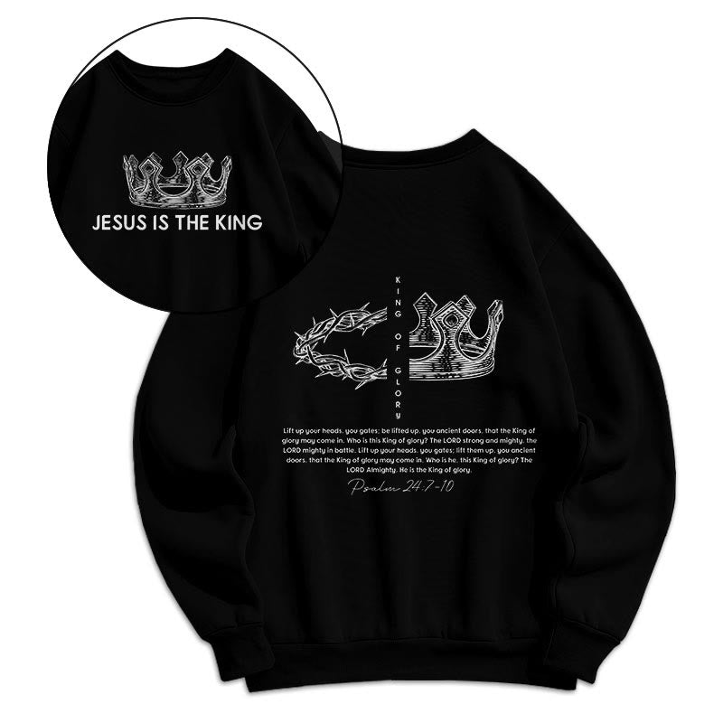 Christiandiscipleshop Quotation Style Jesus Is The King Fleece Lined Polyester Sweatshirt