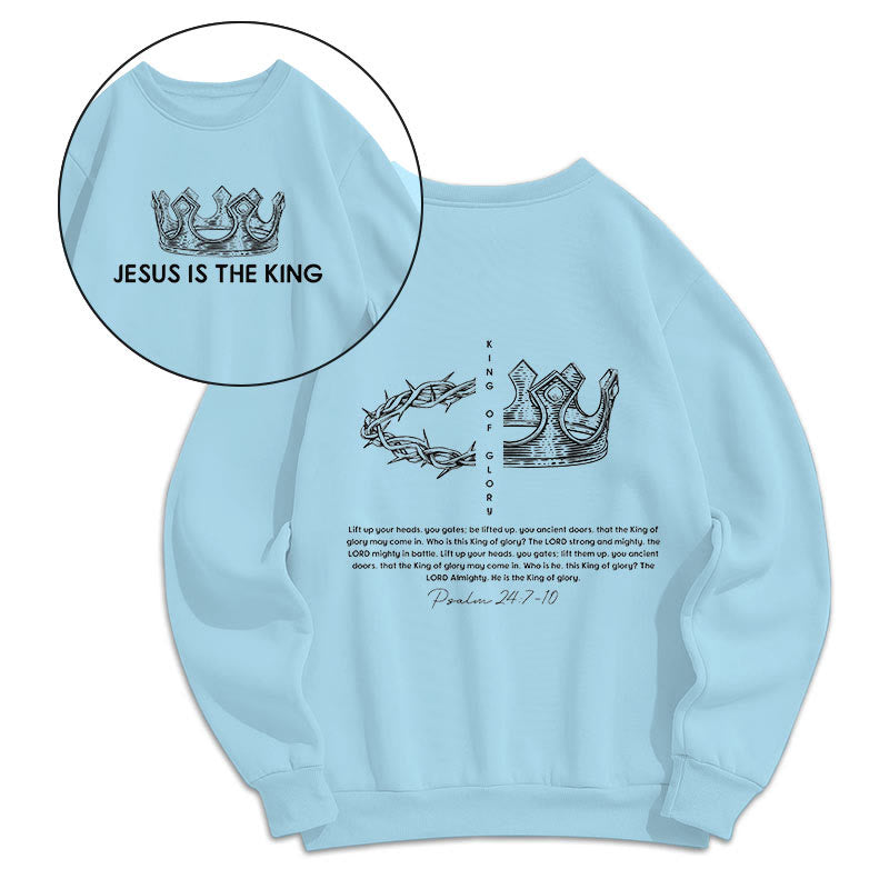 Christiandiscipleshop Quotation Style Jesus Is The King Fleece Lined Polyester Sweatshirt