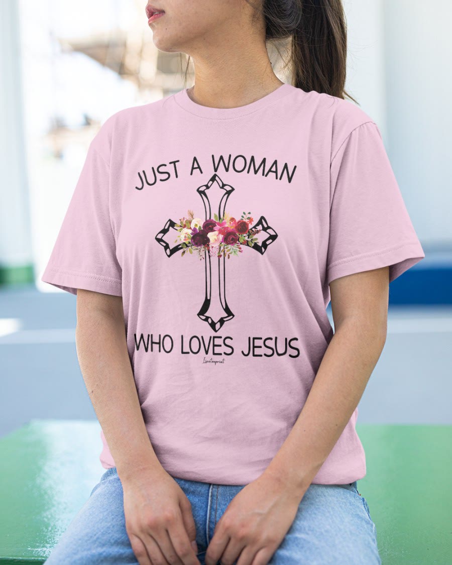 christiandiscipleshop Just A Woman Who Loves Jesus Classic T-shirt
