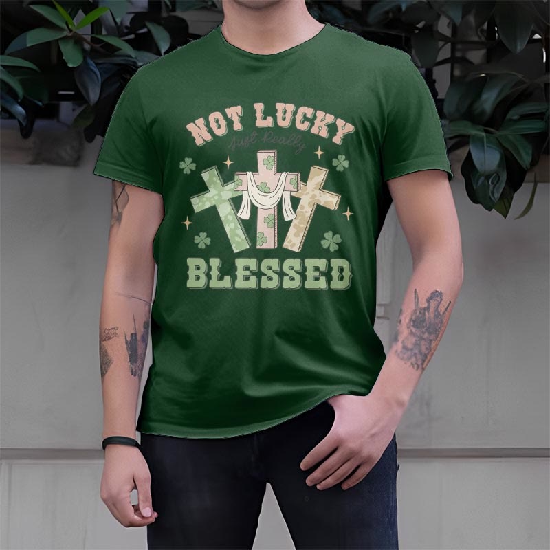 Christiandiscipleshop Not Lucky Just Blessed Faith-Inspired T-Shirt