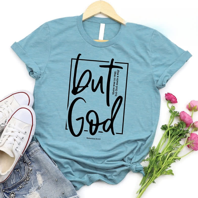christiandiscipleshop Inspirational 'But God' Graphic T-Shirt