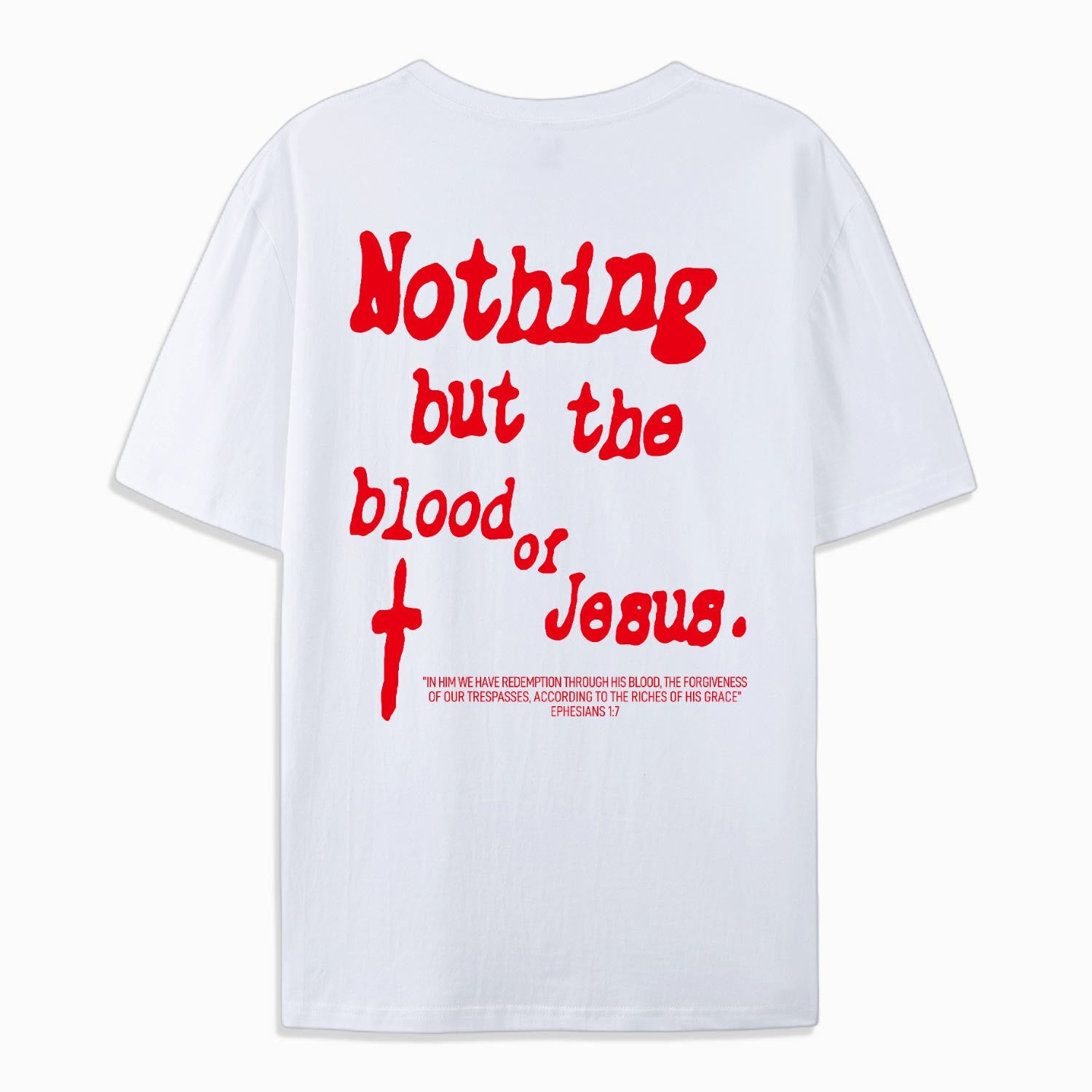 Christiandiscipleshop Nothing But Blood Of Jesus Cotton T-Shirt