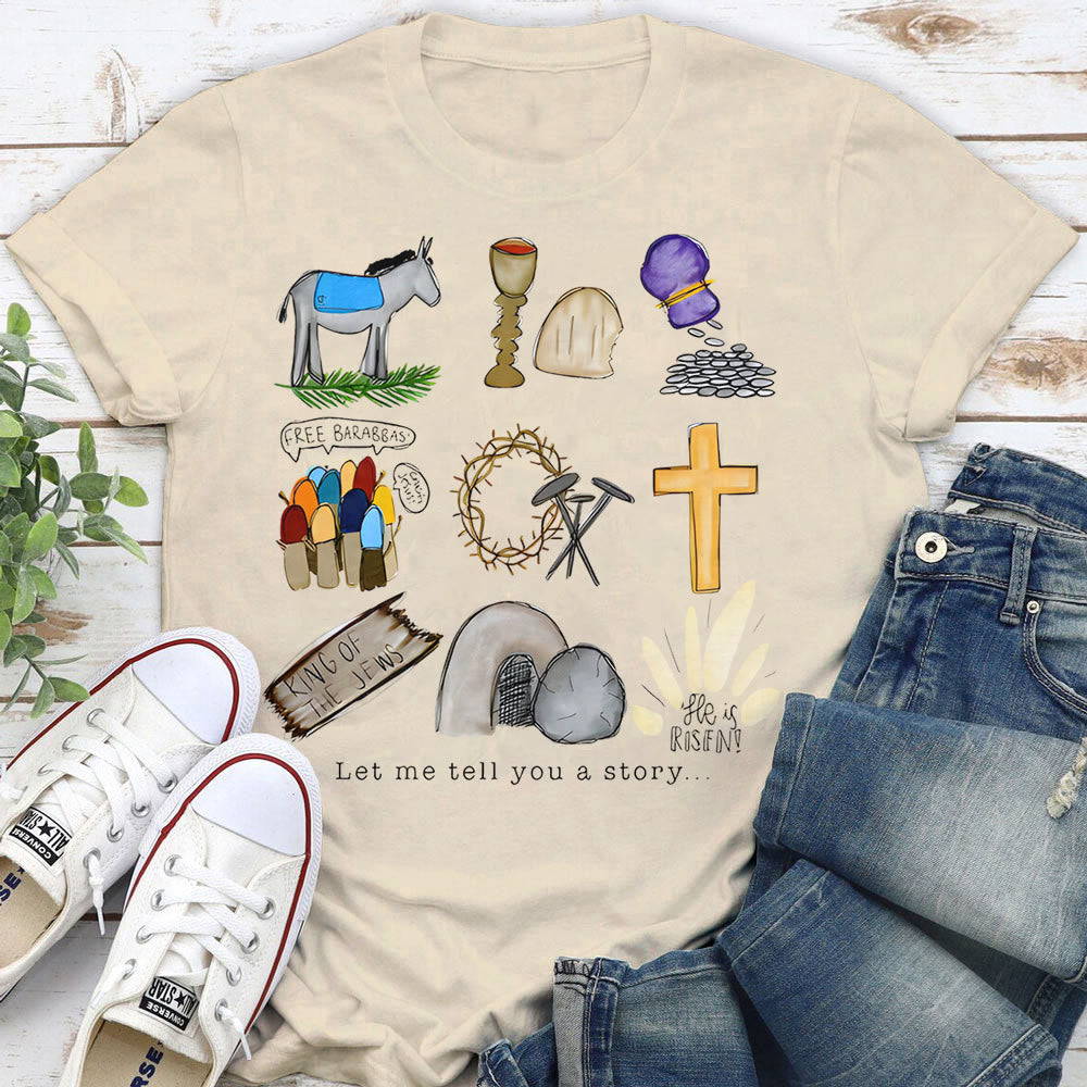 christiandiscipleshop Let Me Tell You a Story T-Shirt
