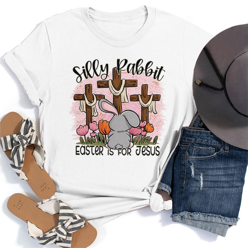 Christiandiscipleshop Silly Rabbit Easter is for Jesus T-shirt