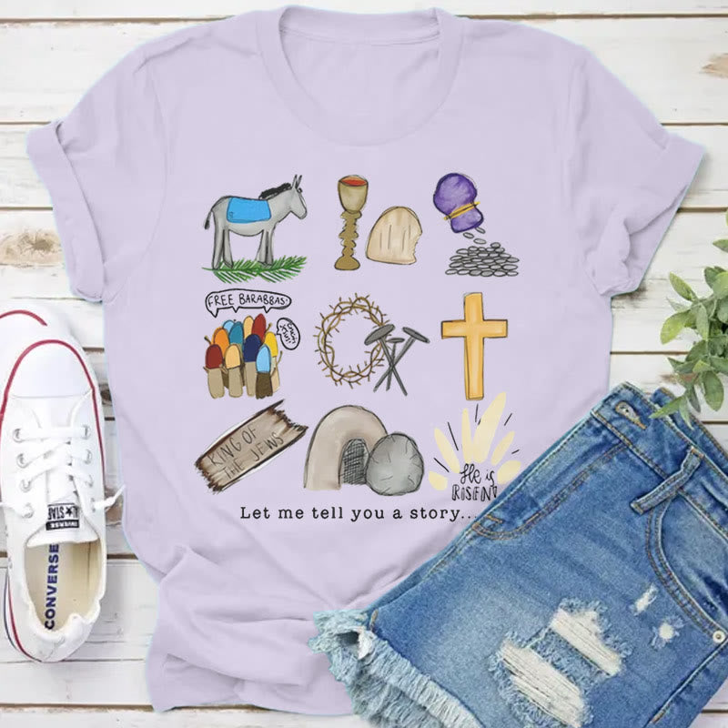 christiandiscipleshop Let Me Tell You a Story T-Shirt