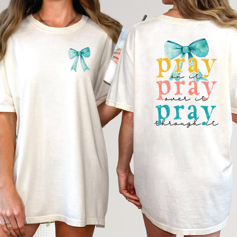 Christiandiscipleshop Pray Through It Floral Bow T-Shirt