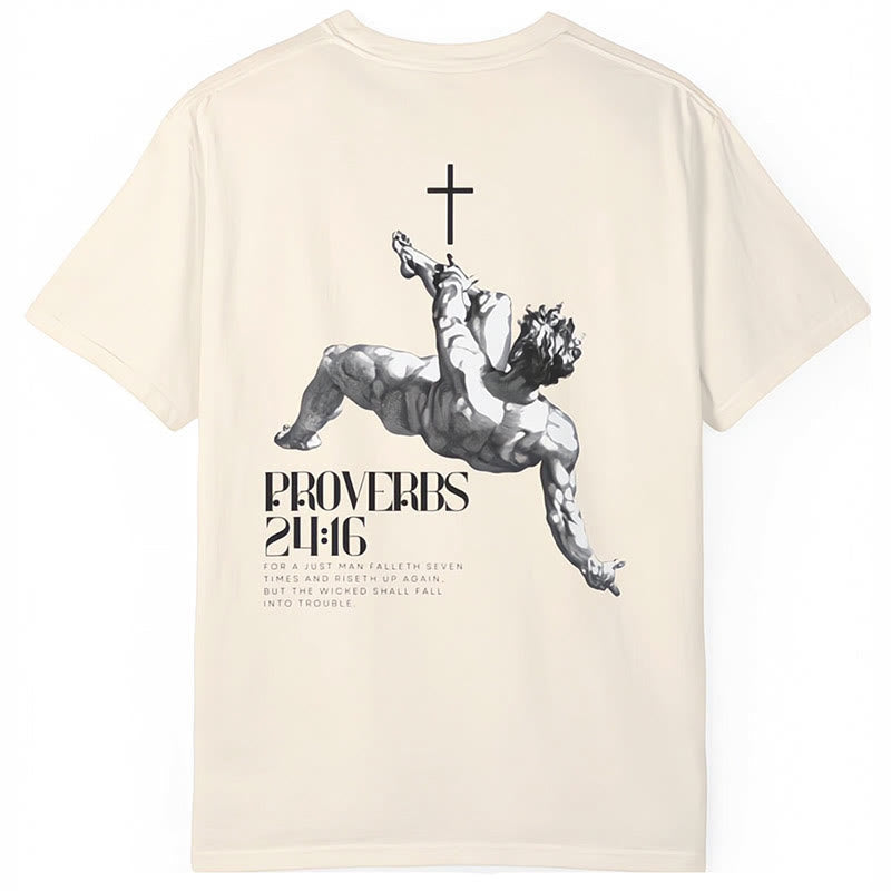 Christiandiscipleshop Proverbs 24:16' Christian T-Shirt