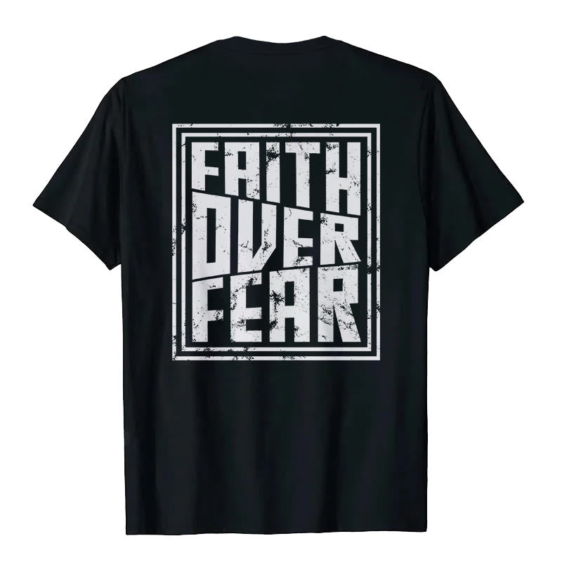 Christiandiscipleshop Faith Over Fear T-Shirt