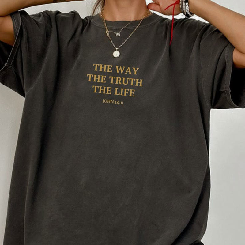 christiandiscipleshop Jesus is The Way The Truth The Life - John 14:6 Colorful T-Shirt