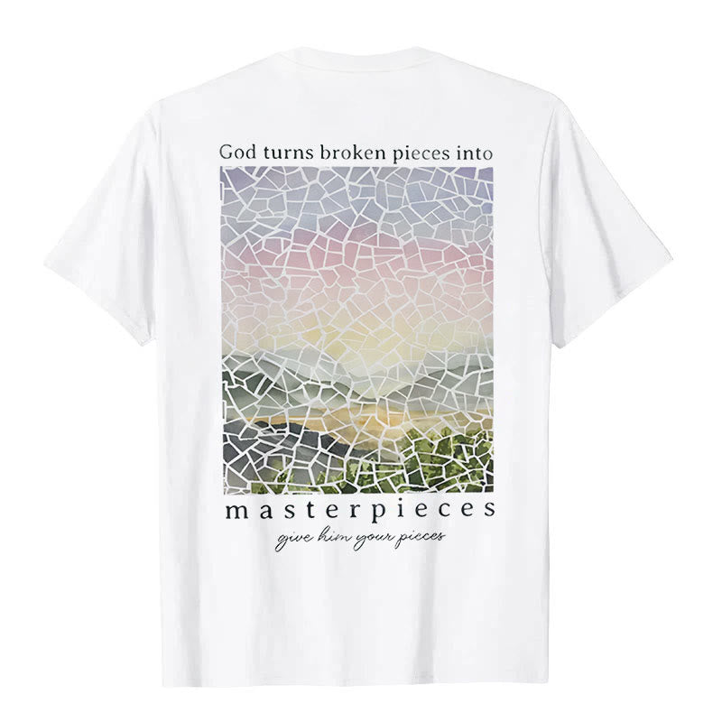 Christiandiscipleshop God Turns Broken Pieces into Masterpieces T-Shirt
