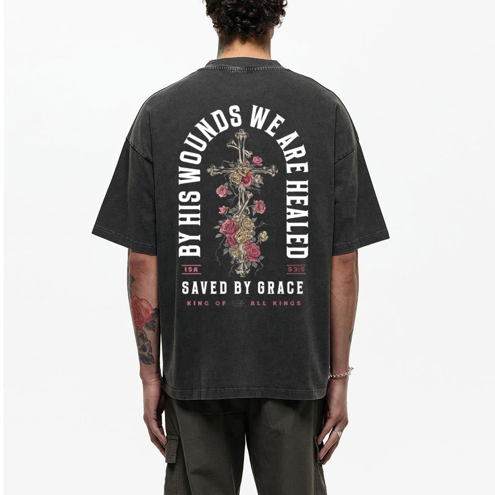 Christianartworkshop "BY HIS WOUNDS WE ARE HEALED" Washed T-Shirt