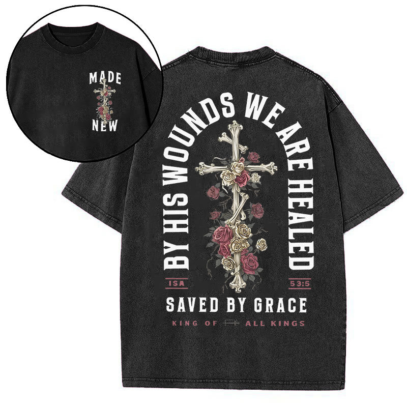Christianartworkshop "BY HIS WOUNDS WE ARE HEALED" Washed T-Shirt