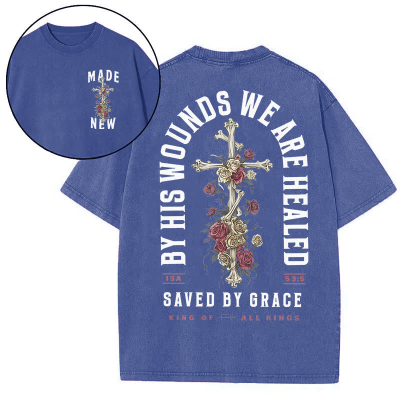 Christianartworkshop "BY HIS WOUNDS WE ARE HEALED" Washed T-Shirt