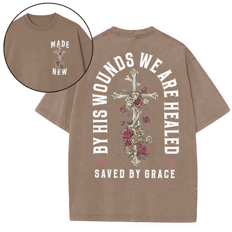 Christianartworkshop "BY HIS WOUNDS WE ARE HEALED" Washed T-Shirt