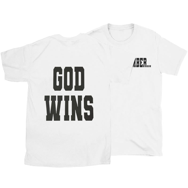 Christiandiscipleshop God Wins T-shirt