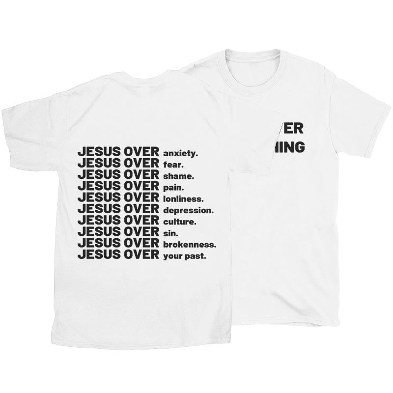 christiandiscipleshop Jesus Over T-shirt