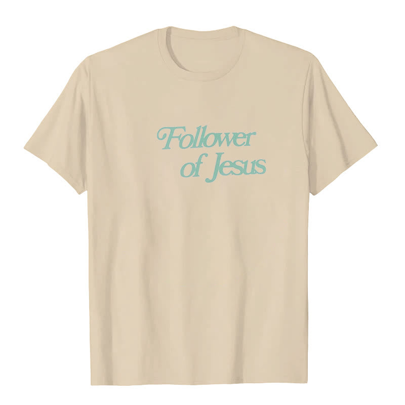 Christiandiscipleshop Follower of Jesus T-shirt