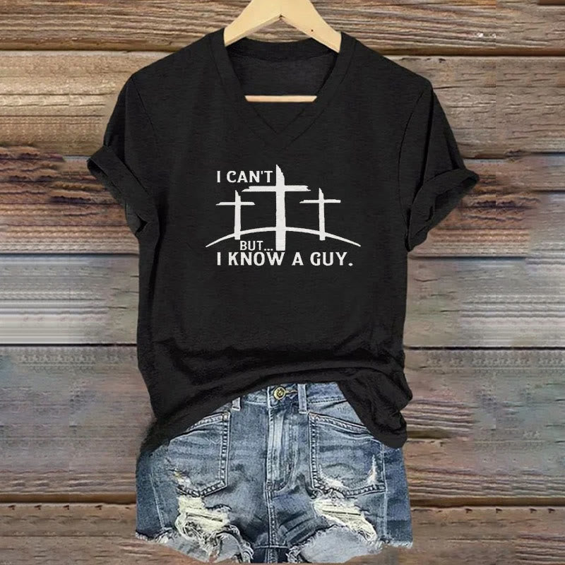 christiandiscipleshop I Can't But I Know A Guy Print V-Neck Polyester T-shirt